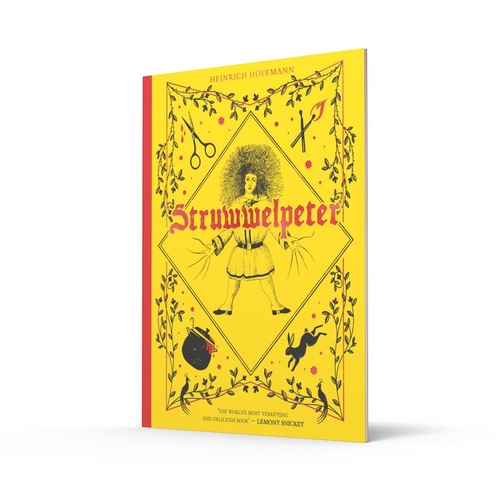 Struwwelpeter: A new gift edition of a classic illustrated children’s book