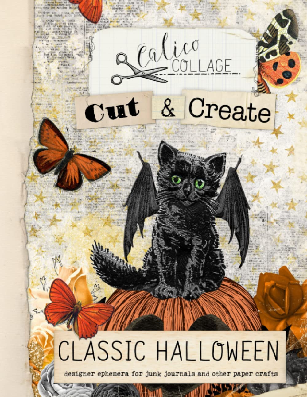 Cut & Create Classic Halloween Ephemera Book: Designer Ephemera for Junk Journals