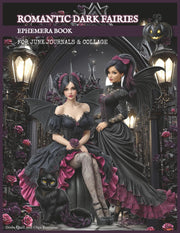 Romantic Dark Fairies Ephemera Book for Junk Journals & Collage