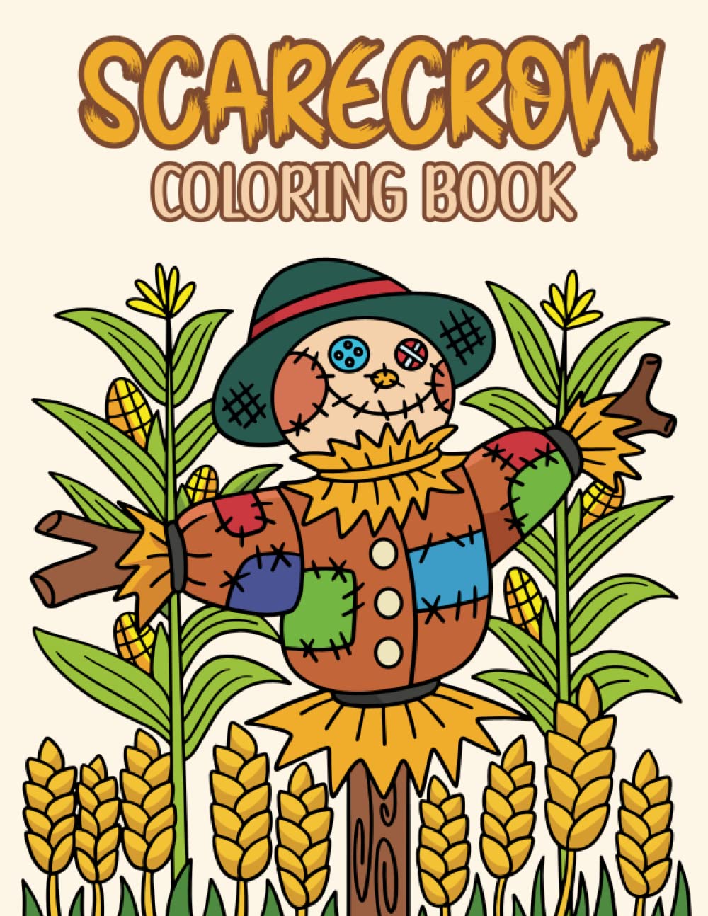 Scarecrow Coloring Book: A Halloween Scarecrow Coloring Workbook
