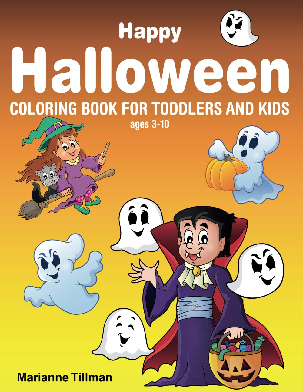 Happy Halloween Coloring Book For Toddlers and Kids ages 3-10