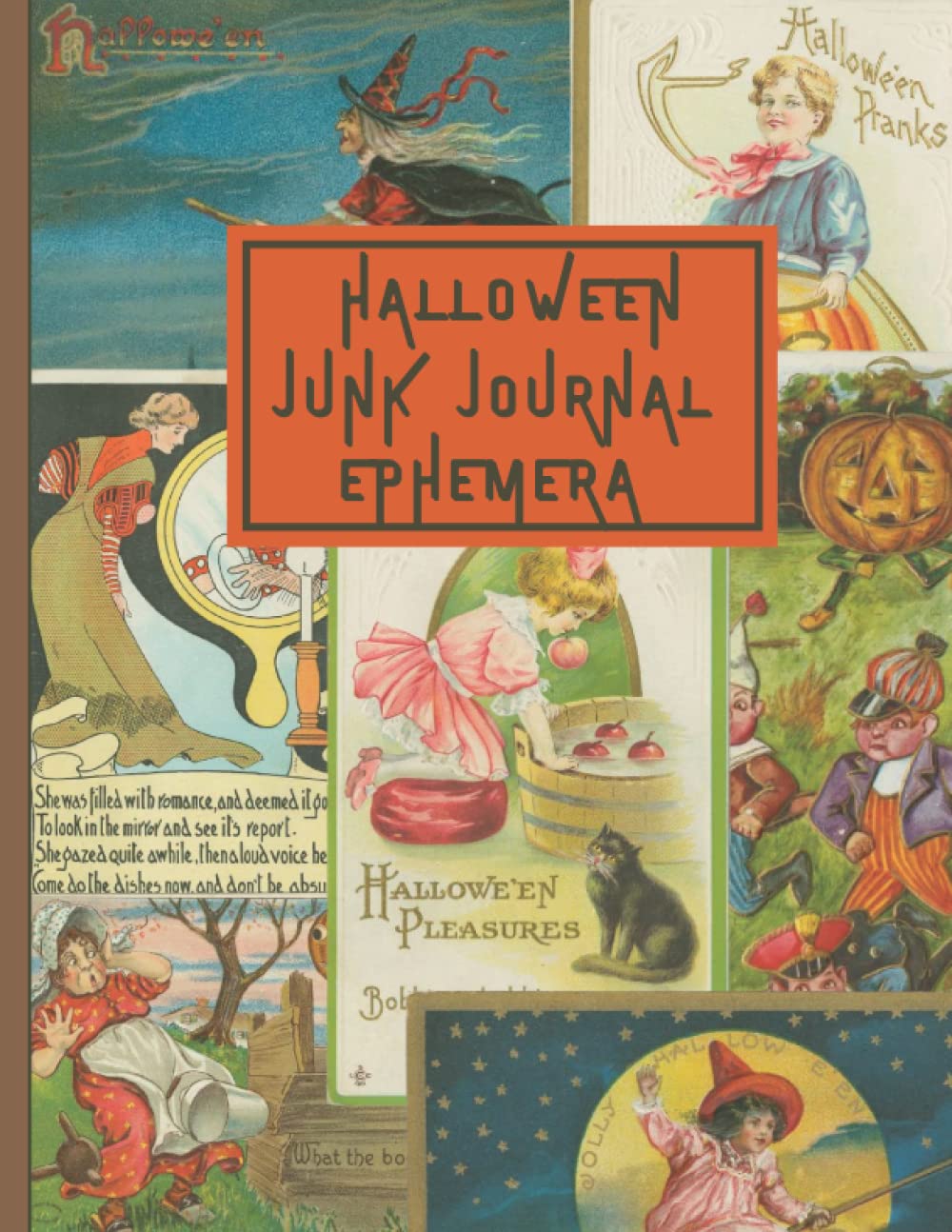 Halloween Junk Journal Ephemera: Vintage Images for Junk Journaling