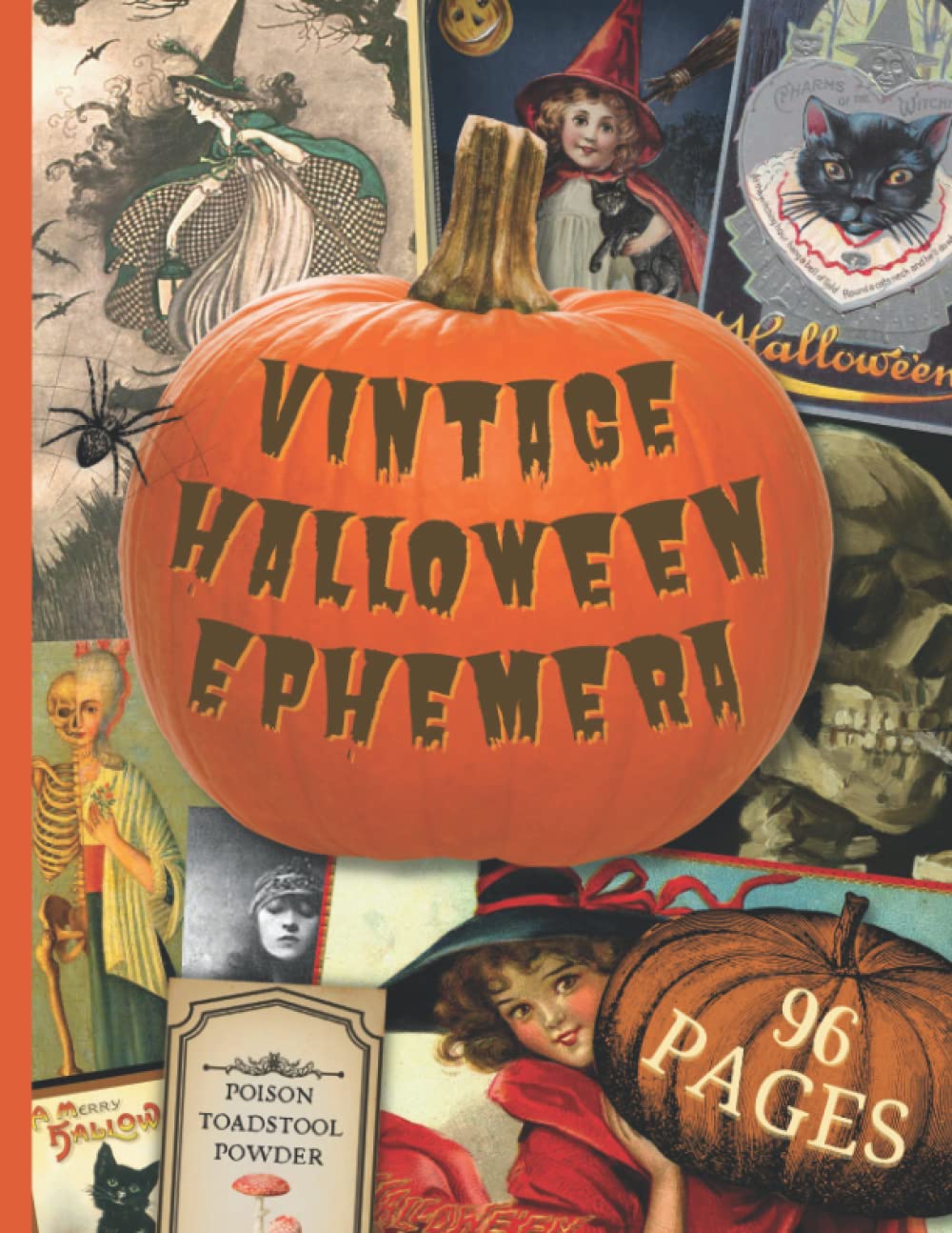 Vintage Halloween Ephemera: Spooky Image Collection To Cut Out For Junk Journals