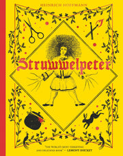 Struwwelpeter: A new gift edition of a classic illustrated children’s book