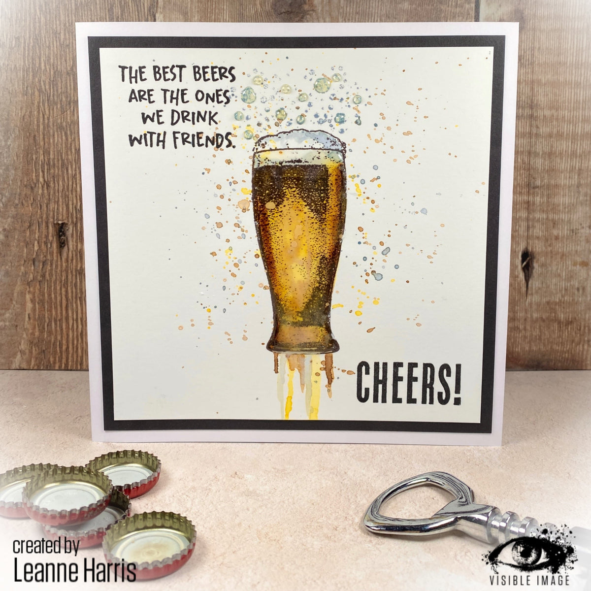 Visible Image Bring On The Beers - A6 Stamp Set