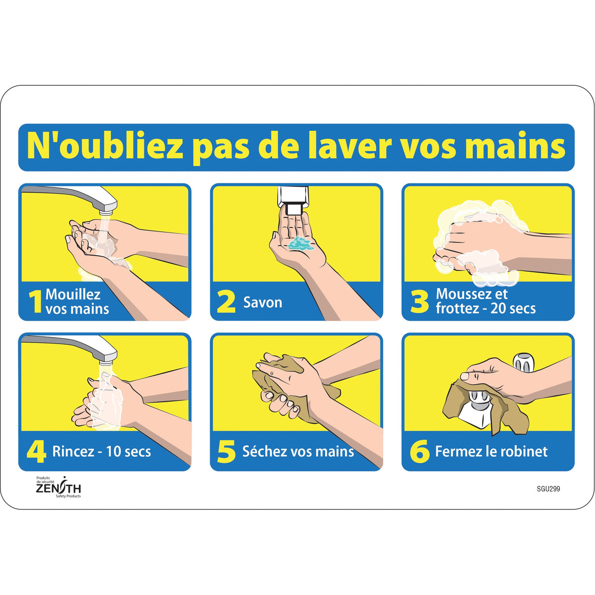 "N'oubliez pas de laver vos mains" Sign