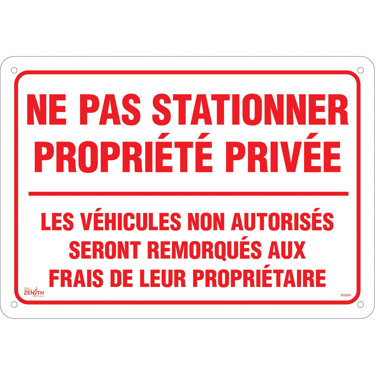 "Ne pas stationner propriété privée" Sign, 14" x 20", Aluminum, French